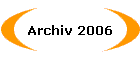 Archiv 2006