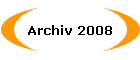 Archiv 2008